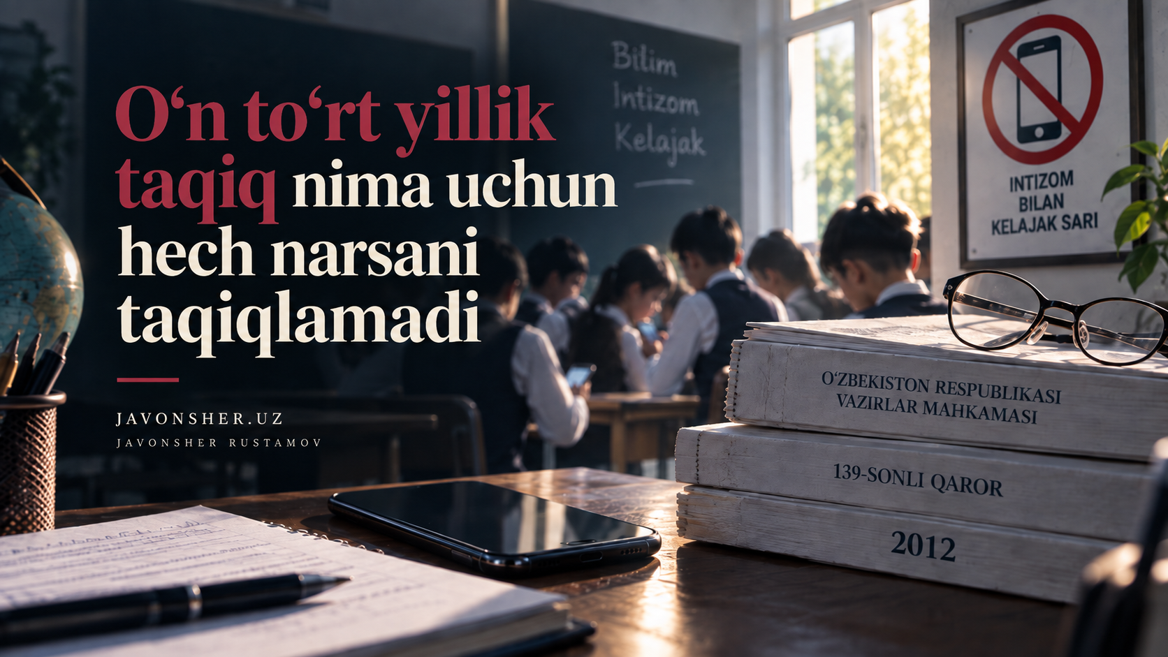 O‘n to‘rt yillik taqiq nima uchun hech narsani taqiqlamadi